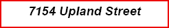 7154 ﻿Upland Street 