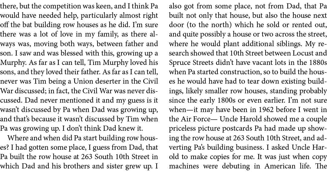 there, but the competition was keen, and I think Pa would have needed help, particularly almost right off the bat bui...