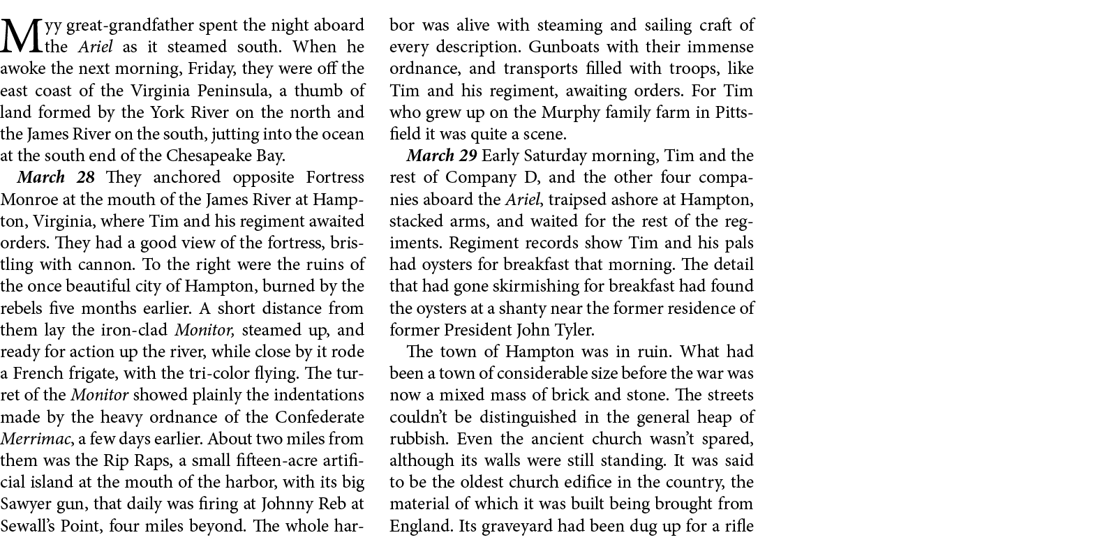 Myy great grandfather spent the night aboard the Ariel as it steamed south. When he awoke the next morning, Friday, t...