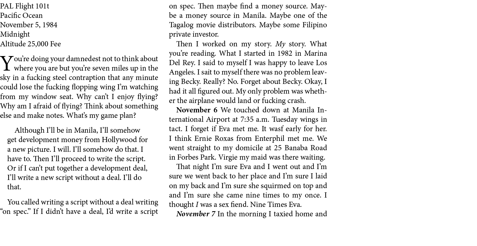 PAL Flight 101t Pacific Ocean November 5, 1984 Midnight Altitude 25,000 Fee You’re doing your damnedest not to think ...