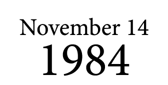 November 14 1984