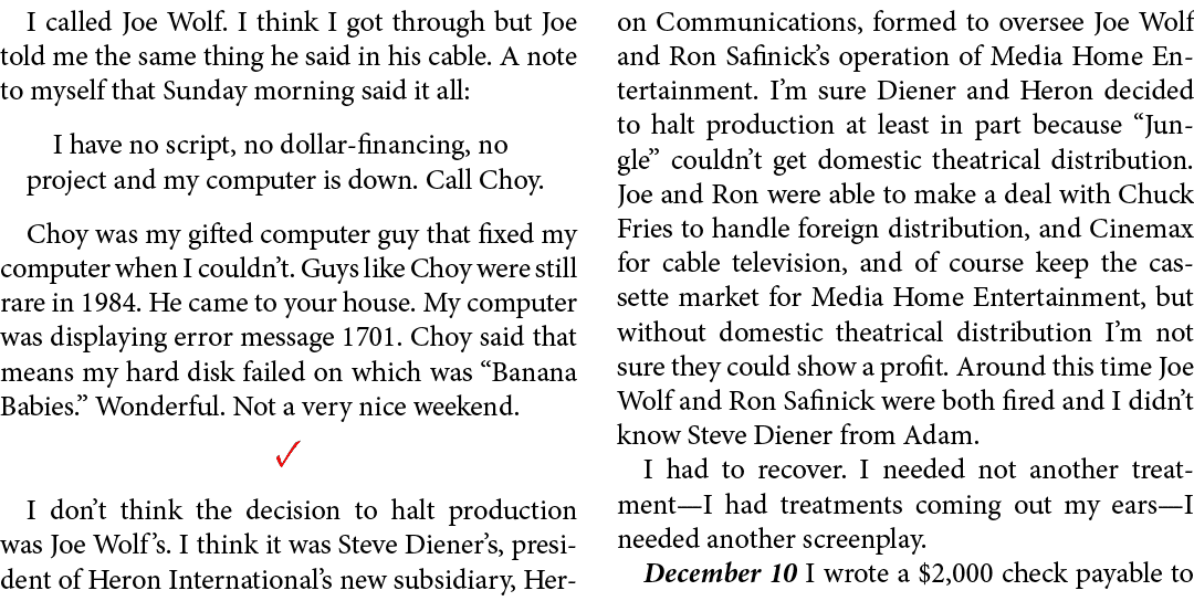 I called ﻿Joe Wolf. I think I got through but Joe told me the same thing he said in his cable. A note to myself that ...