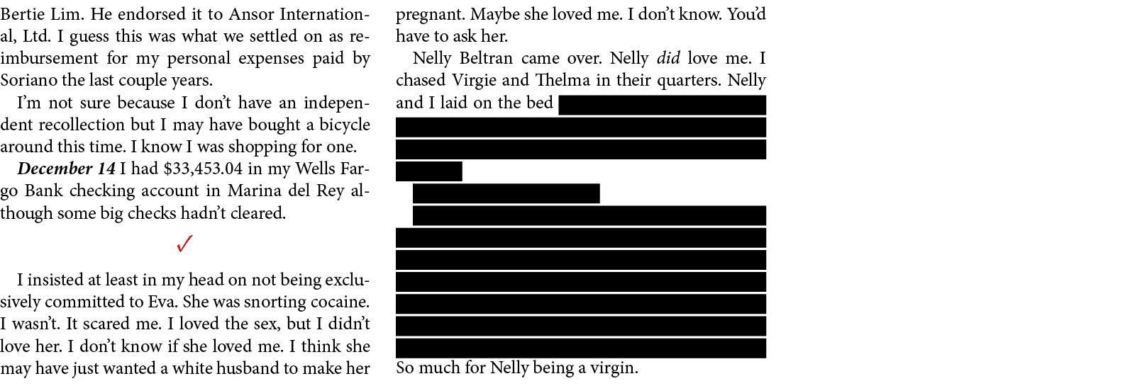 Bertie Lim. He endorsed it to ﻿Ansor International, Ltd. I guess this was what we settled on as reimbursement for my...