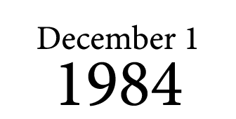 December 1 1984