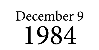 December 9 1984