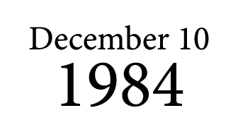 December 10 1984