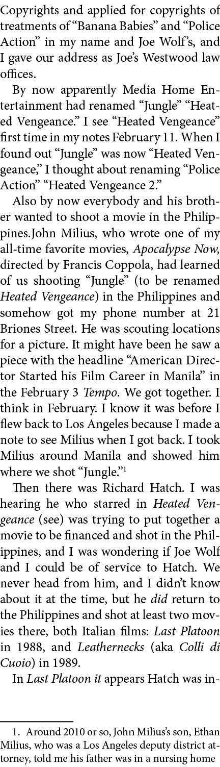 Copyrights and applied for copyrights of treatments of “﻿Banana Babies” and ﻿“Police Action” in my name and ﻿Joe Wolf...
