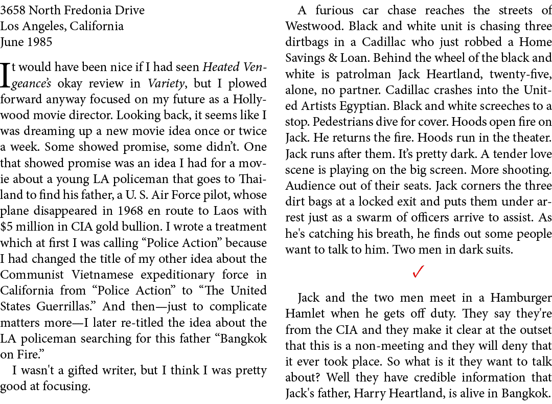 3658 North ﻿Fredonia Drive Los ﻿Angeles, California June 1985 It would have been nice if I had seen ﻿Heated Vengeance...