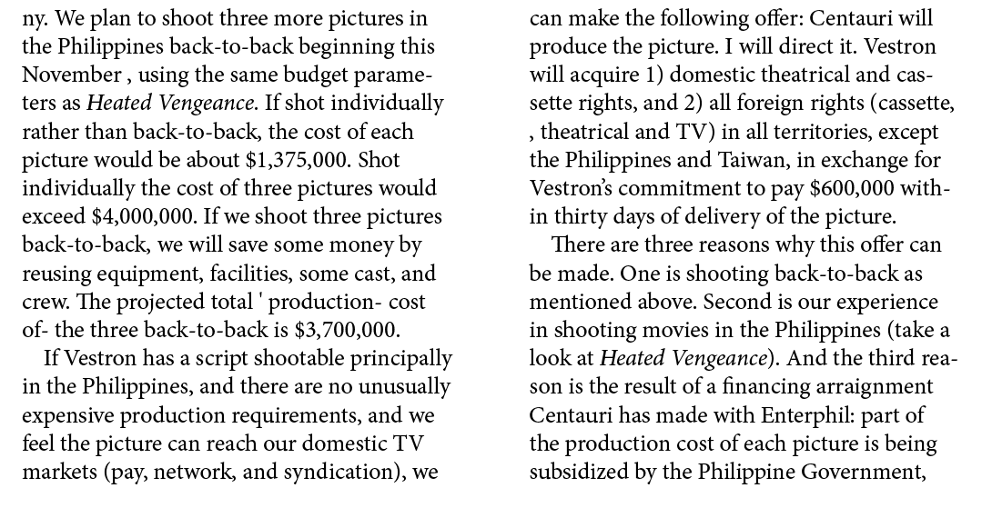 ny. We plan to shoot three more pictures in the Philippines back to back beginning this November , using the same bud...