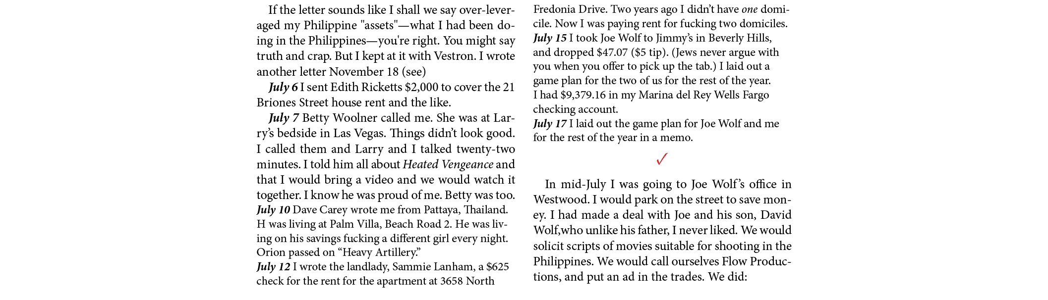 If the letter sounds like I shall we say over leveraged my Philippine \“assets\"—what I had been doing in the Philipp...