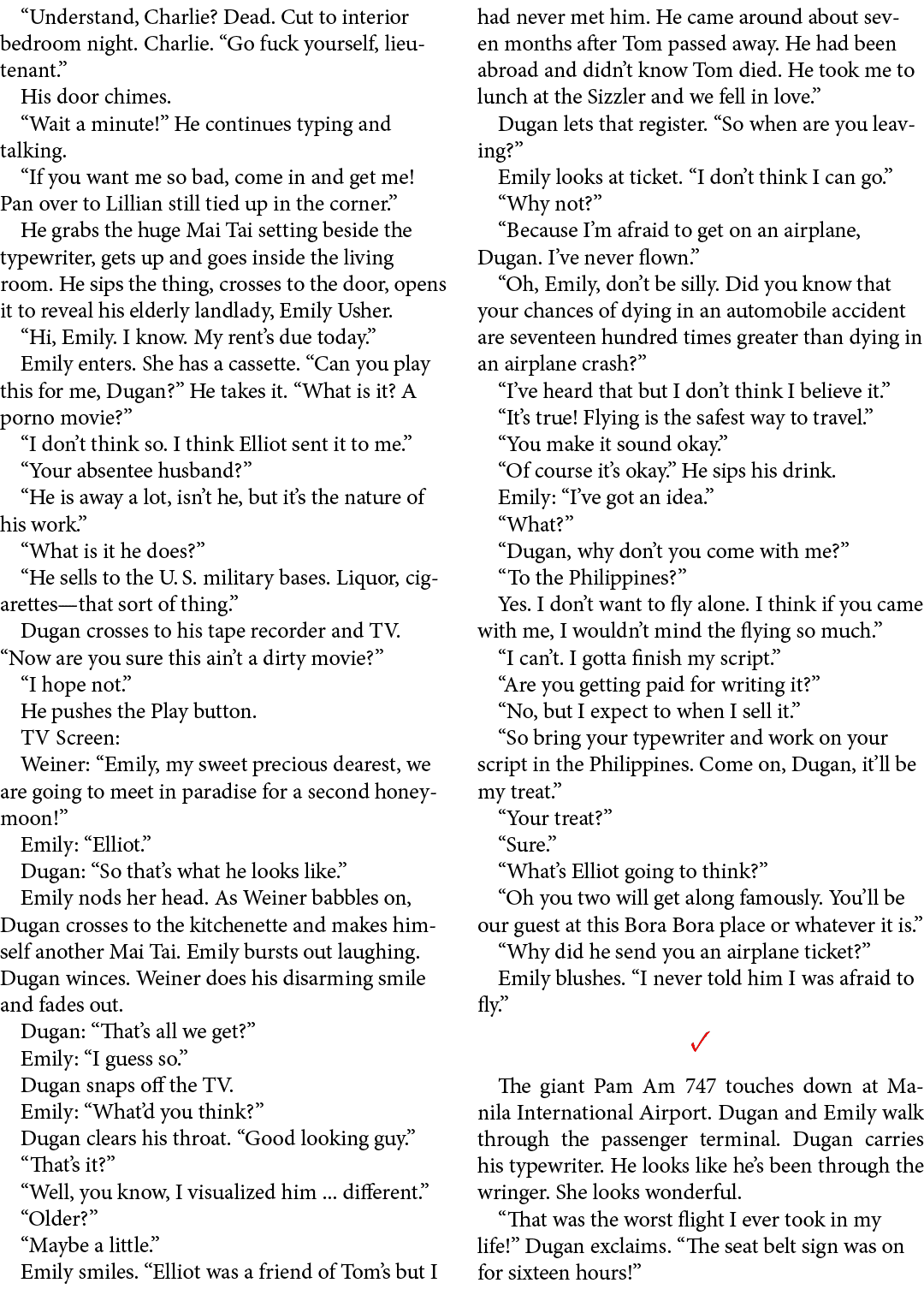 “Understand, Charlie? Dead. Cut to interior bedroom night. Charlie. “Go fuck yourself, lieutenant.” His door chimes. ...