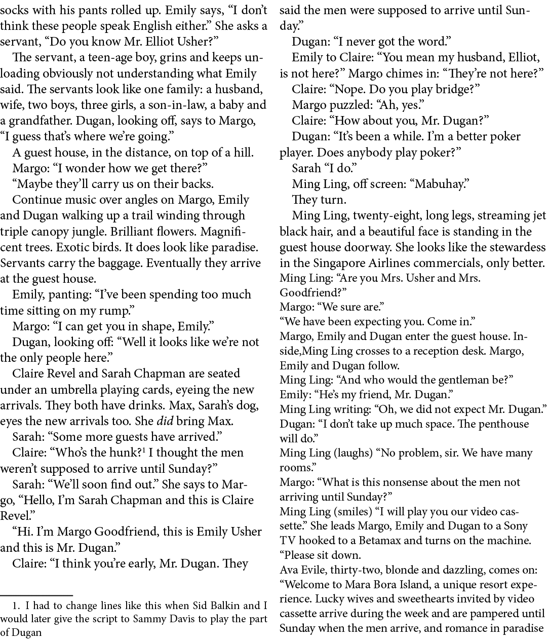 socks with his pants rolled up. Emily says, “I don’t think these people speak English either.” She asks a servant, “D...