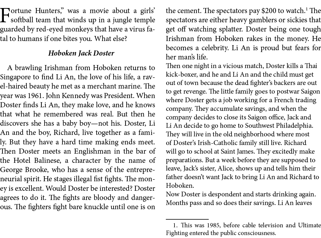Fortune Hunters,” was a movie about a girls’ softball team that winds up in a jungle temple guarded by red eyed monke...