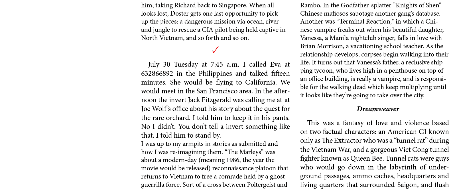 him, taking Richard back to ﻿Singapore. When all looks lost, Doster gets one last opportunity to pick up the pieces: ...