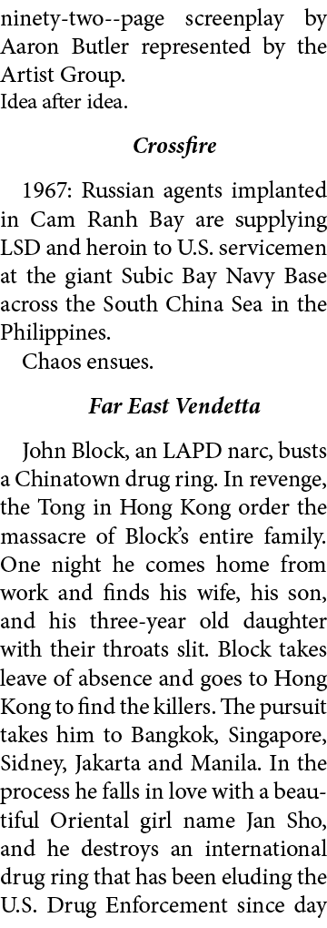 ninety two page ﻿screenplay by ﻿Aaron Butler represented by the Artist Group. Idea after idea. ﻿Crossfire 1967: Russi...