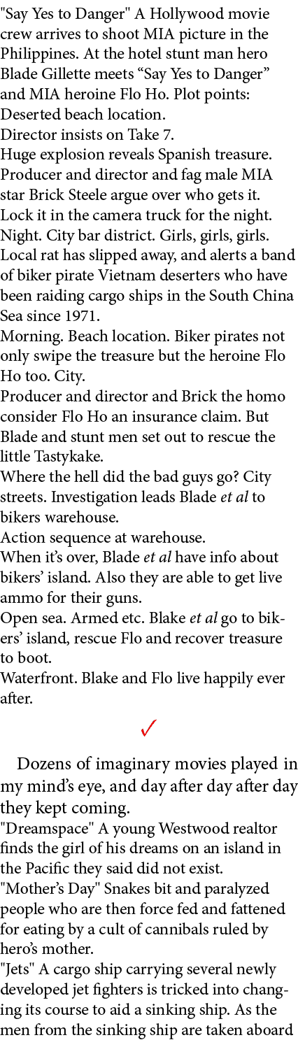 \“﻿Say Yes to Danger\" A Hollywood movie crew arrives to shoot ﻿MIA picture in the Philippines. At the hotel stunt ma...