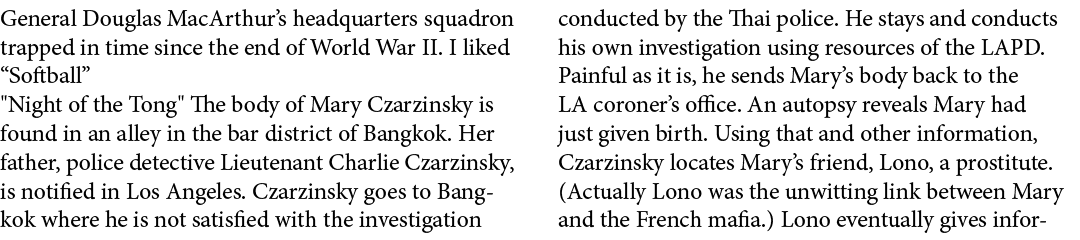 General ﻿Douglas MacArthur’s headquarters squadron trapped in time since the end of ﻿World War II. I liked “﻿Softball...