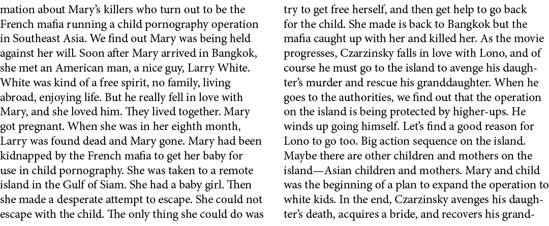 mation about Mary’s killers who turn out to be the French mafia running a child pornography operation in ﻿Southeast A...