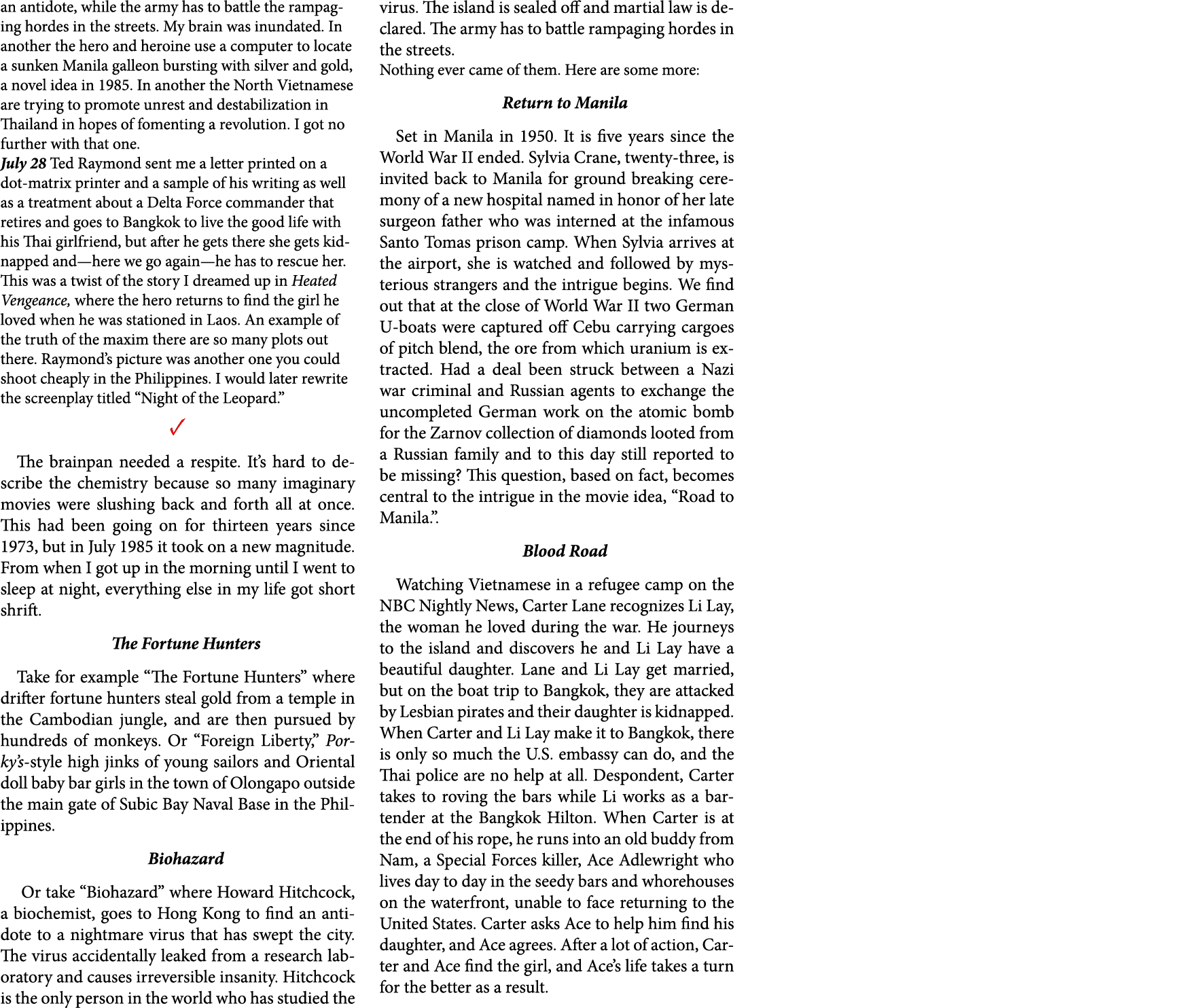 an antidote, while the army has to battle the rampaging hordes in the streets. My brain was inundated. In another the...