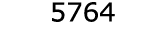  5764
