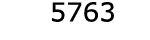  5763