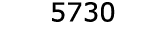  5730