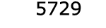  5729