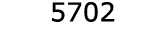  5702