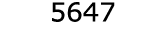  5647