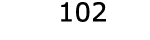  102