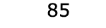  85