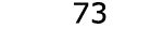  73