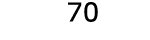  70