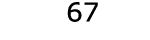  67
