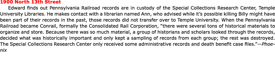 1900 North 13th Street Edward finds out Pennsylvania Railroad records are in custody of the ﻿Special Collections Rese...