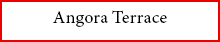 Angora Terrace