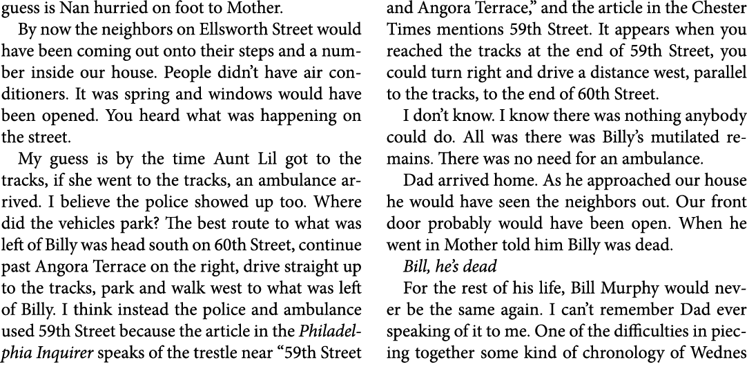 guess is Nan hurried on foot to Mother. By now the neighbors on ﻿Ellsworth Street would have been coming out onto the...