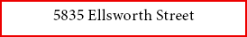 5835 ﻿Ellsworth Street