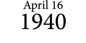 April 16 1940