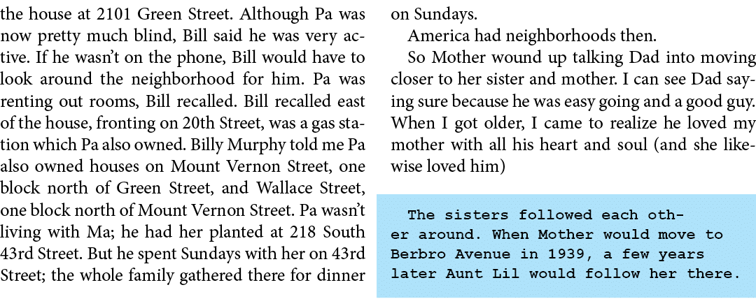 the house at ﻿2101 Green Street. Although Pa was now pretty much ﻿blind, Bill said he was very active. If he wasn’t o...