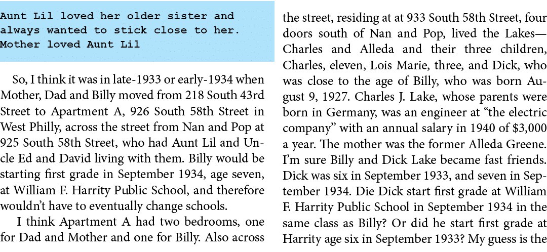 Aunt Lil loved her older sister and always wanted to stick close to her. Mother loved Aunt Lil So, I think it was in ...