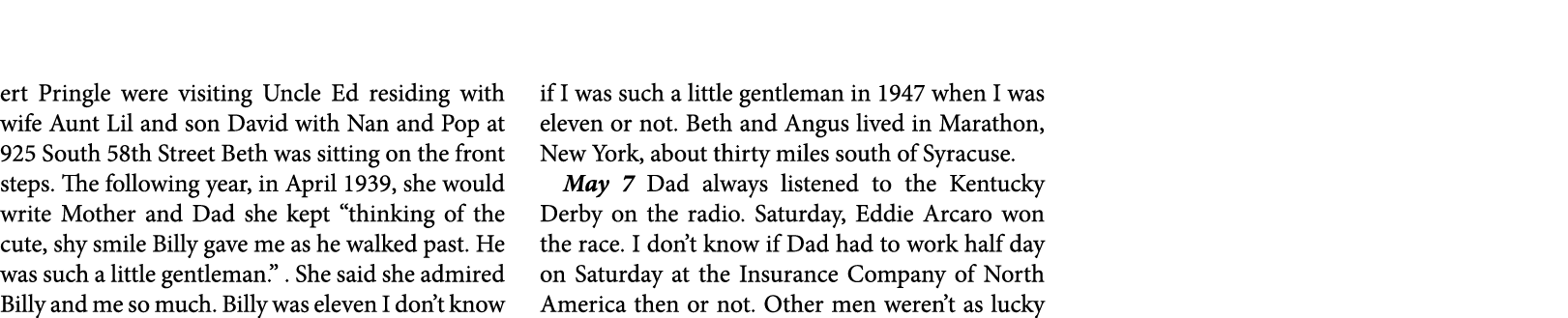 ert Pringle were visiting Uncle Ed residing with wife Aunt Lil and son David with Nan and Pop at ﻿﻿925 South 58th Str...