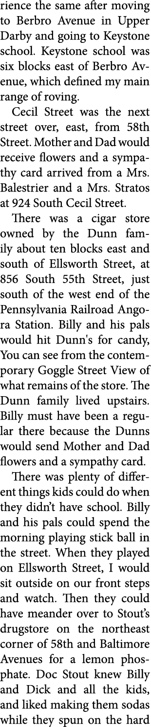 rience the same after moving to Berbro Avenue in ﻿Upper ﻿Darby and going to Keystone school. Keystone school was six ...