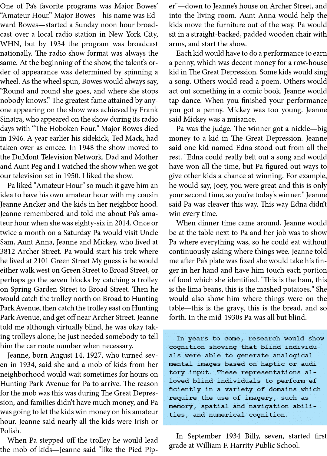 One of Pa’s favorite programs was ﻿Major Bowes’ “Amateur Hour.” Major Bowes—his name was ﻿Edward Bowes—started a Sund...
