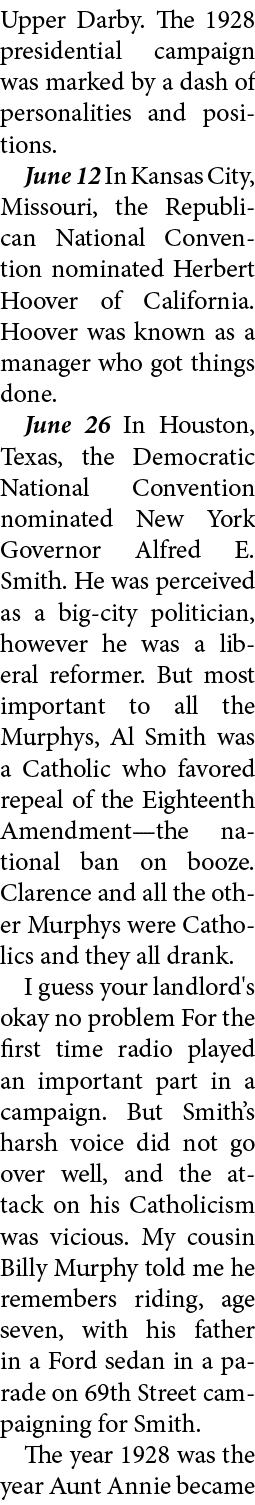 Upper ﻿Darby. The 1928 presidential campaign was marked by a dash of personalities and positions. June 12 In ﻿Kansas...