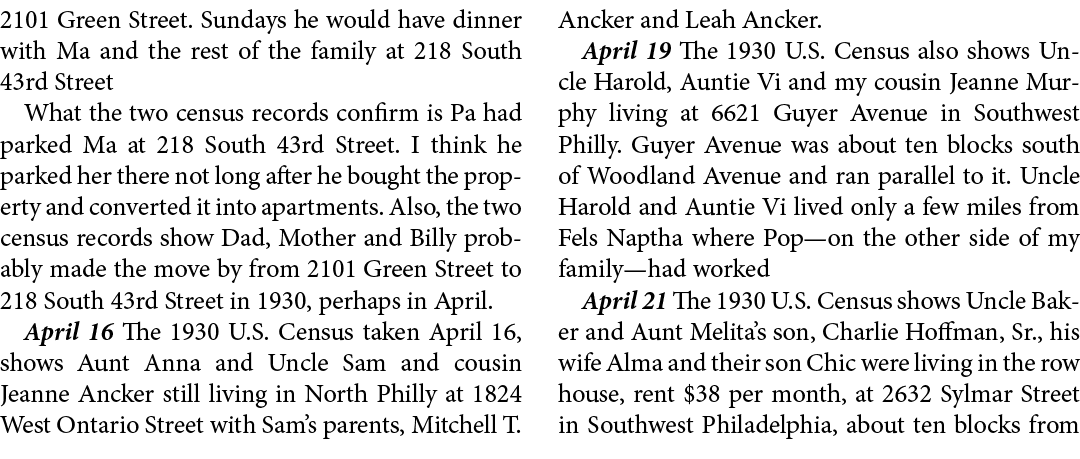 2101 Green Street. Sundays he would have dinner with Ma and the rest of the family at ﻿218 South 43rd Street What th...
