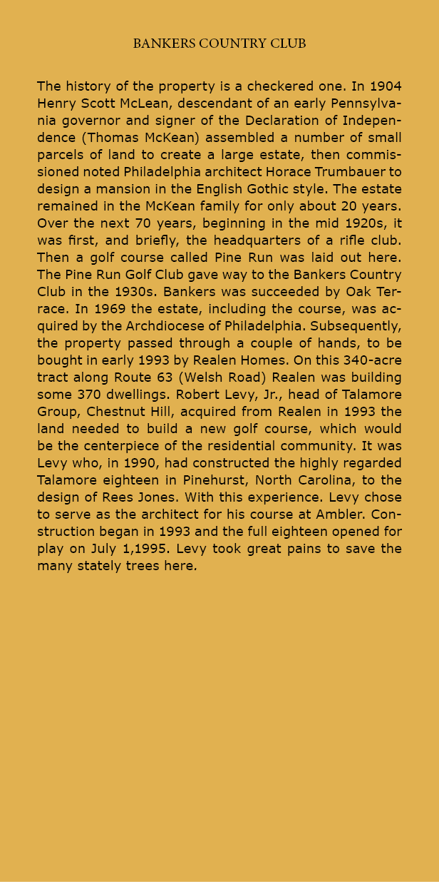 Bankers Country Club The history of the property is a checkered one. In 1904 Henry Scott McLean, descendant of an ea...