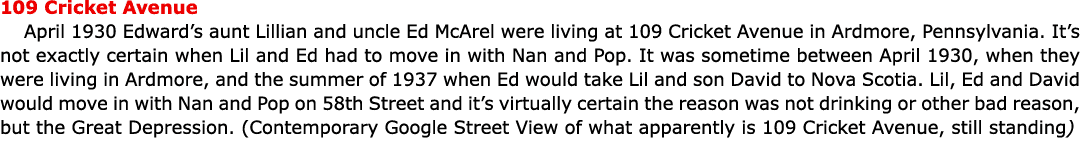 109 ﻿Cricket Avenue April 1930 Edward’s aunt Lillian and uncle Ed McArel were living at 109 ﻿Cricket Avenue in ﻿﻿Ardm...