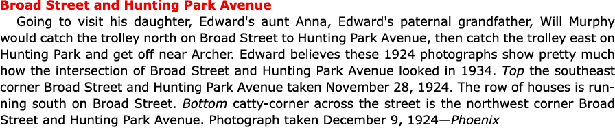 Broad Street and ﻿Hunting Park Avenue Going to visit his daughter, Edward's aunt Anna, Edward's paternal grandfather...