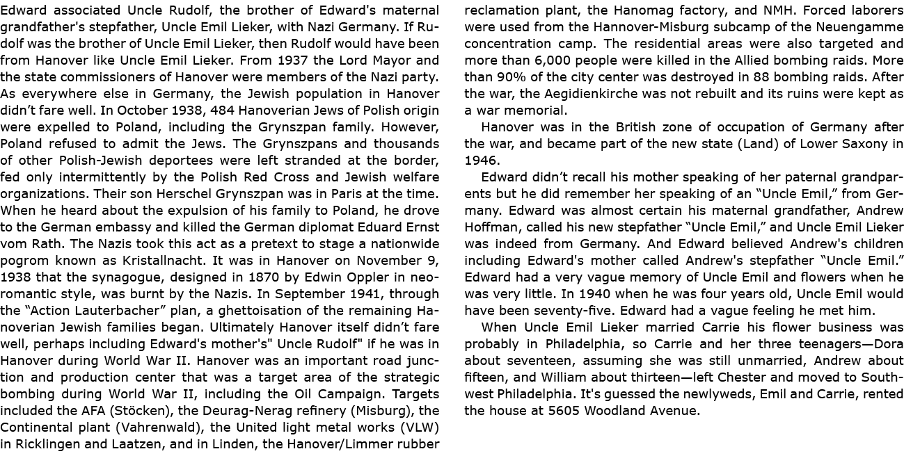 Edward associated ﻿Uncle Rudolf, the brother of Edward's maternal grandfather's stepfather, Uncle ﻿Emil Lieker, with ...